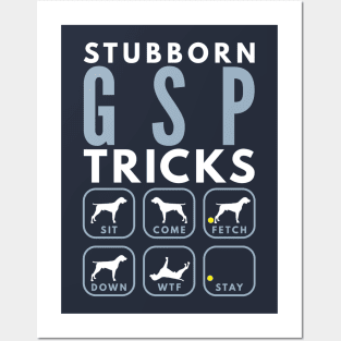 Stubborn GSP Tricks - Dog Training Posters and Art